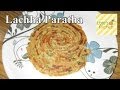 Lachha Paratha Recipe ( Indian Multilayered Flat Bread ) — Indian Vegetarian Recipes by Lata Jain