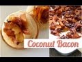 How to Make Coconut Bacon {Vegan}