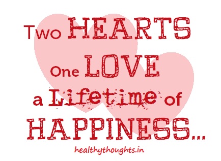 Two hearts-one love- a lifetime of happiness-quotes-good